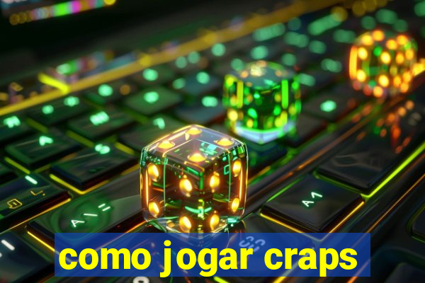 como jogar craps